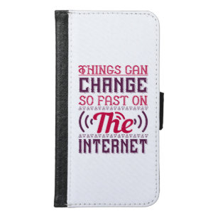 Capa Carteira Para Samsung Galaxy S6 Things Can Change So Fast On The Internet