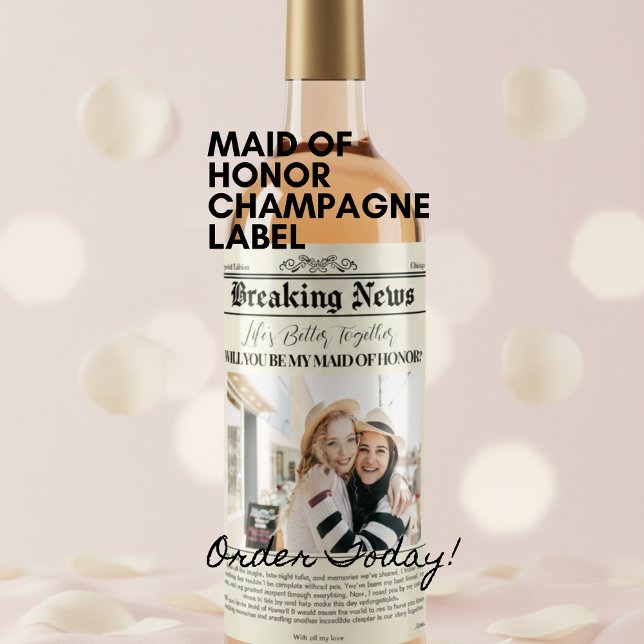 Capa de Jornal de Proposta de Dama de Honra 1 Foto (Maid of honor wine label, bridesmaid proposal, future wedding plans, )