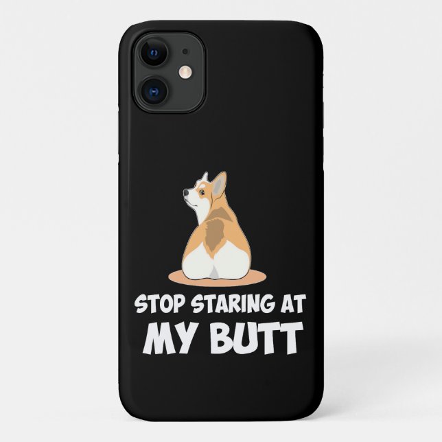 Capa Para iPhone 11 41 Pare de olhar para minha bunda (Verso)