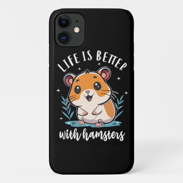 Capa Para iPhone 11 A Vida é Melhor Com Hamsters (Verso)
