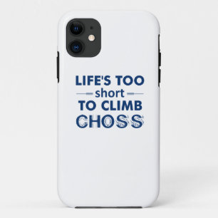 Capa Para iPhone 11 A vida é muito curta para subir na escolha