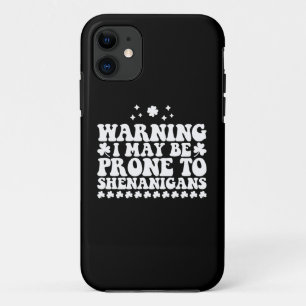 Capa Para iPhone 11 Advertindo que posso ser propenso a Shenanigans Ru