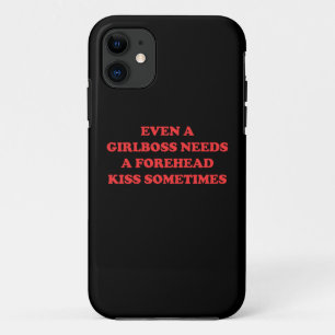 Capa Para iPhone 11 Até uma Girlboss Precisa de Beijo na Testa Algumas