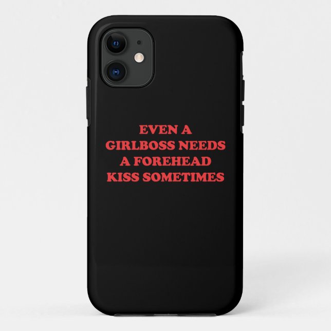 Capa Para iPhone 11 Até uma Girlboss Precisa de Beijo na Testa Algumas (Verso)