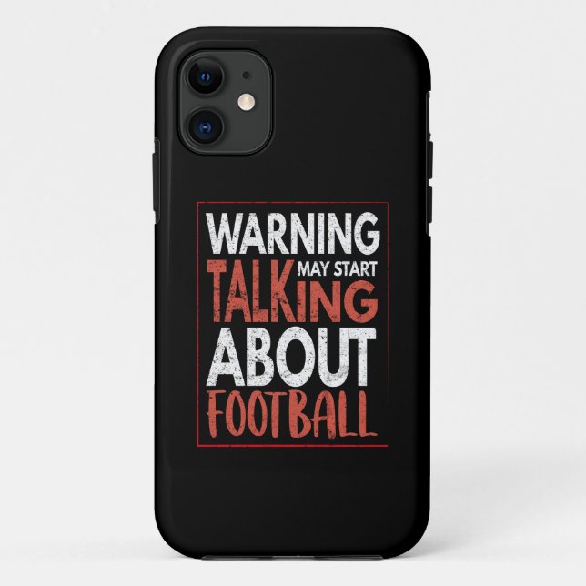 Capa Para iPhone 11 Aviso: Pode Começar A Falar Sobre Futebol (Verso)