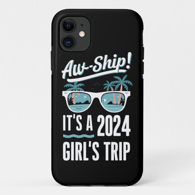 Capa Para iPhone 11 Aw Ship É A 2024 Girls Trip Girls Cruise Group (Verso)