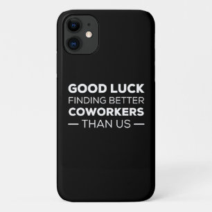 Capa Para iPhone 11 boa sorte em encontrar colegas de trabalho, melhor