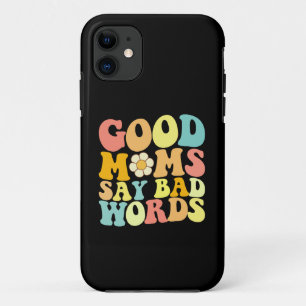 Capa Para iPhone 11 Boas Mães Dizem Más Palavras, Dia de as mães De Gr