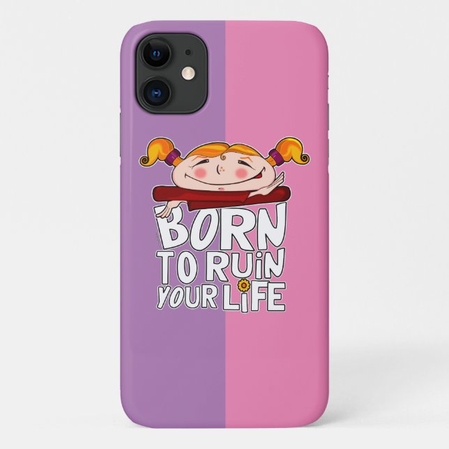 Capa Para iPhone 11 Born to ruin your life (Verso)