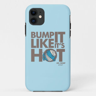 Capa Para iPhone 11 Bump It Like It's hot version 2 (Bump como se esti