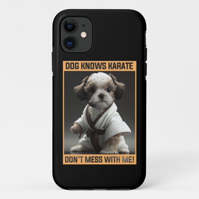 Capa Para iPhone 11 Cachorro Bonito Sabe que Karate não se mete comigo (Verso)