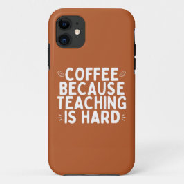 Capa Para iPhone 11 Café do Dia Mundial dos Professores Porque o Ensin
