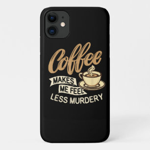 Capa Para iPhone 11 Café Me Faz Me Sentir Menos Assassino