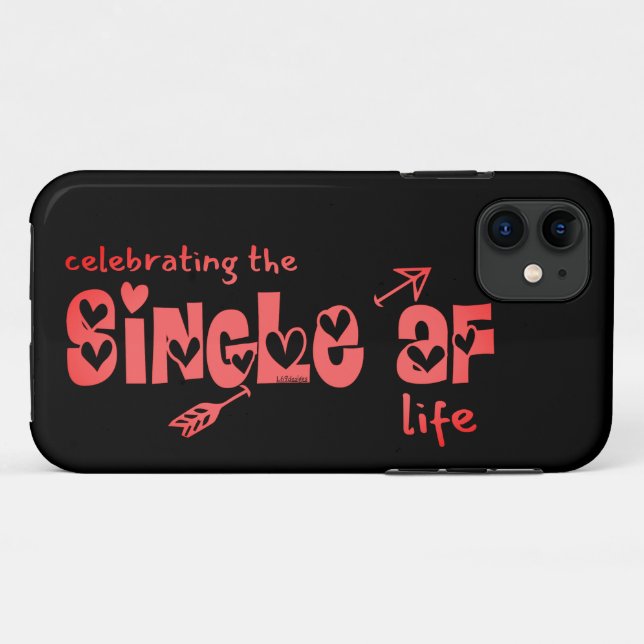 Capa Para iPhone 11 CELEBRAR O SOLTEIRO AF LIFE solteiros engraçados (Verso (horizontal))