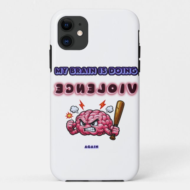 Capa Para iPhone 11 Cérebro Fazendo Violência (Verso)