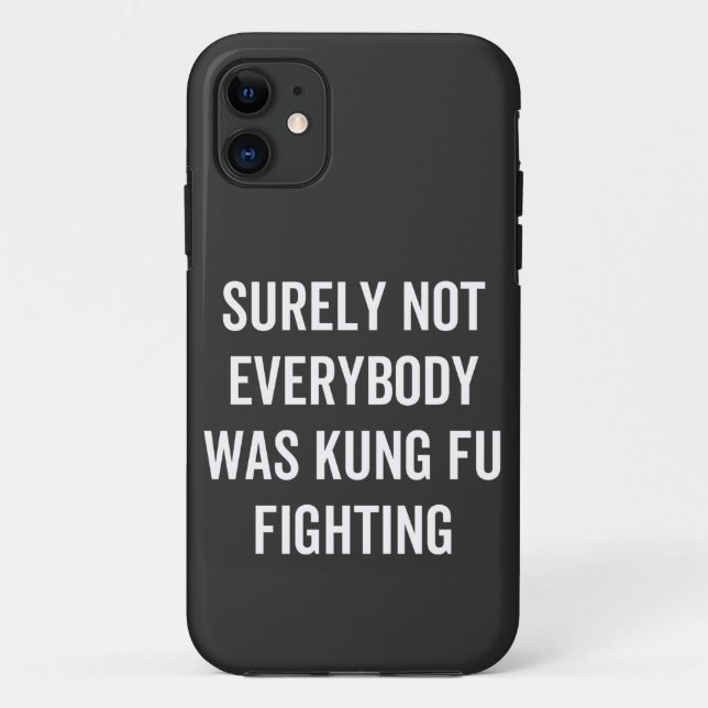 Capa Para iPhone 11 Certamente Nem Todos Estavam Lutando Contra Kung F (Verso)