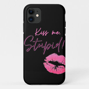 Capa Para iPhone 11 Citação negra e rosa com beijo - Beije-me, estúpid
