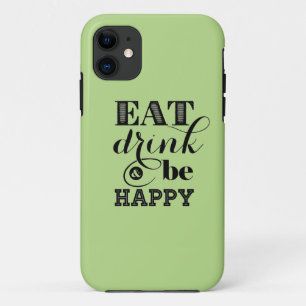 Capa Para iPhone 11 Coma, bebida e esteja feliz