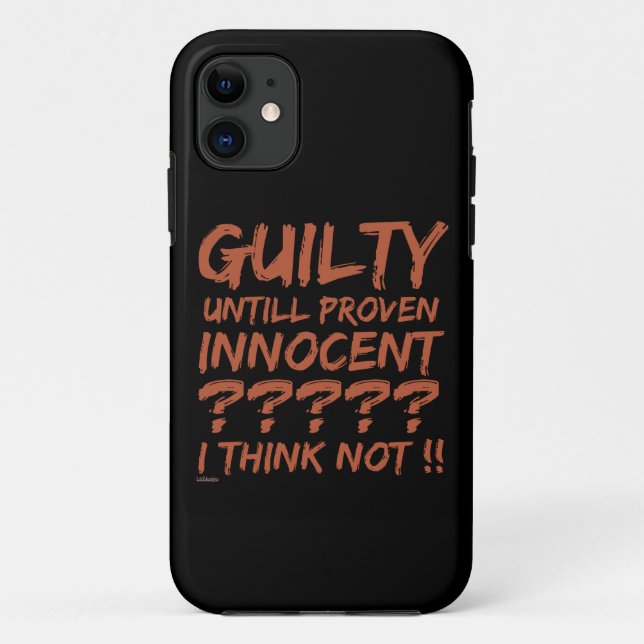 CAPA PARA iPhone 11 CULPADO ATÉ PROVAR INOCENTE? (Verso)