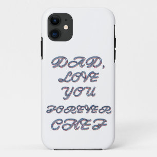 CAPA PARA iPhone 11 DAD, LOVE YOU FOREVER CHEF 1
