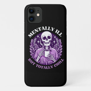 Capa Para iPhone 11 Doente Mental Mas Totalmente Tranquilo
