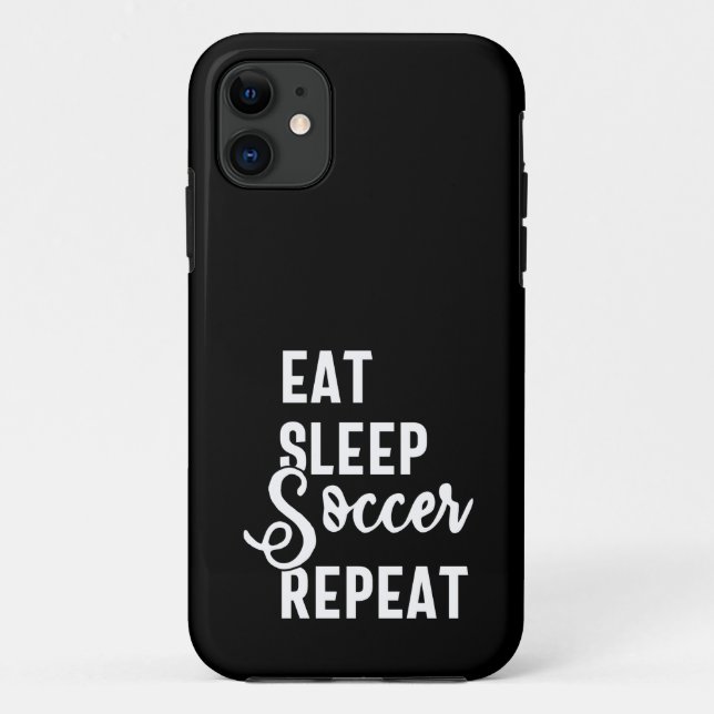 Capa Para iPhone 11 eat sleep soccer repeat (Verso)