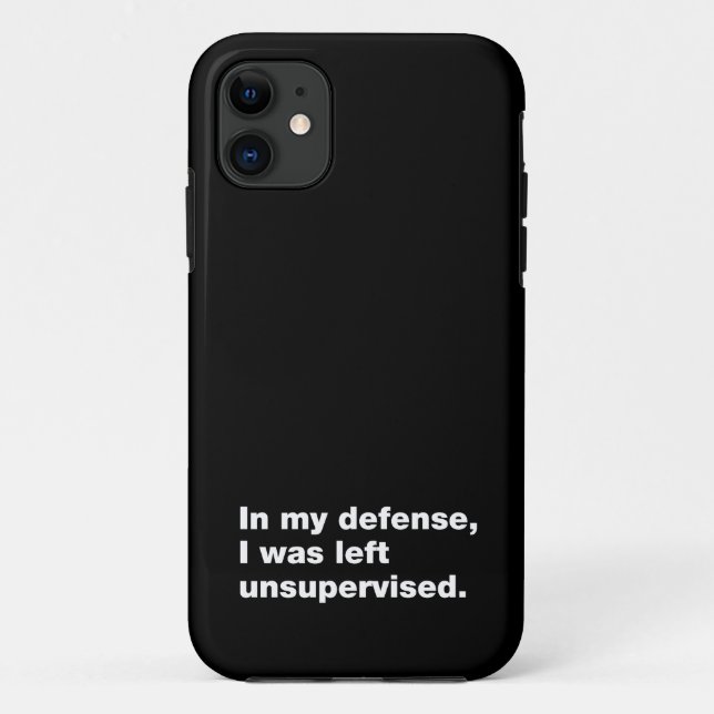 Capa Para iPhone 11 Em minha defesa, fui deixado sem supervisão (Verso)