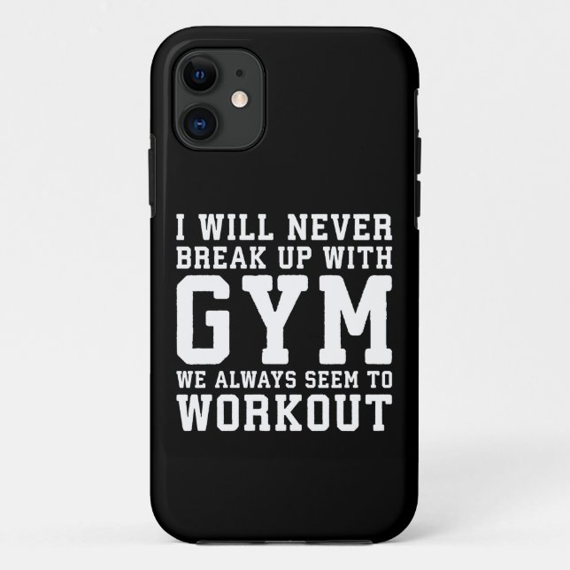Capa Para iPhone 11 Engraçado Dizer, Eu Nunca Vou Terminar Com O Gym (Verso)