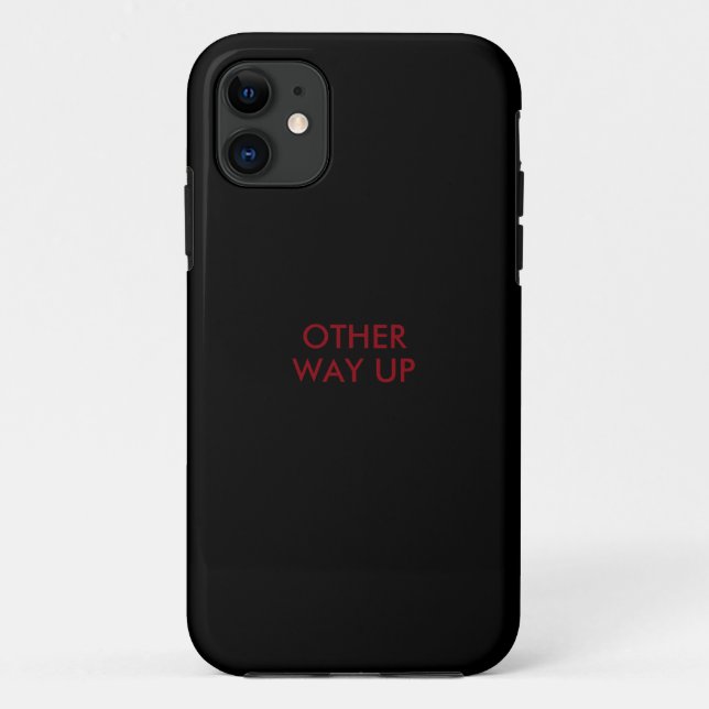 Capa Para iPhone 11 Engraçado dizer "outro caminho para cima" (Verso)