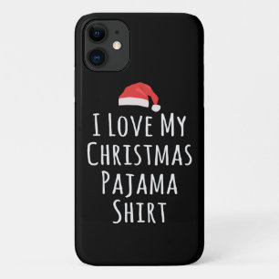Capa Para iPhone 11 Eu adoro a minha camisa de Natal do Pajama