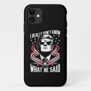 Capa Para iPhone 11 Eu Realmente Não Sei O Que Ele Disse de Engraçado