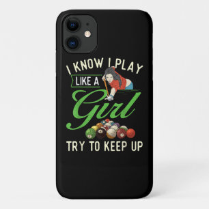 Capa Para iPhone 11 Eu Sei que Eu Jogo Como Uma Garota - Bilhar Femini