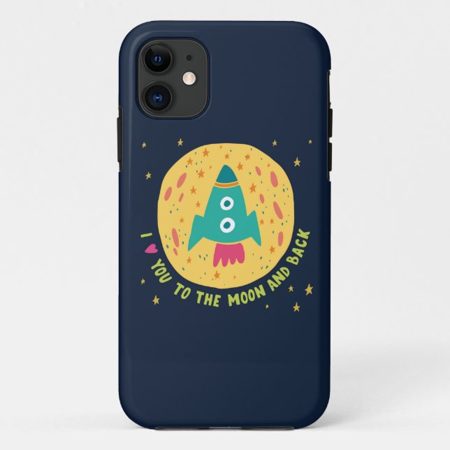 Capa Para iPhone 11 Eu te amo à lua e ao Rocketship traseiro (Verso)