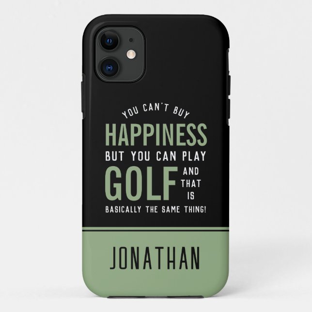 Capa Para iPhone 11 Golfe é Feliz, Golfe Engraçado (Verso)