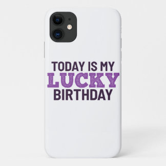 Capa Para iPhone 11 Hoje é meu aniversário de sorte