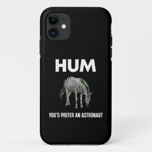 Capa Para iPhone 11 Hum Você Preferiria Um Adtronauta Zebra Engraçado