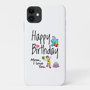 Capa Para iPhone 11 Mãe, eu te amo. Feliz aniversário.