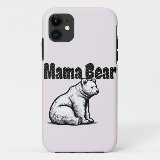 Capa Para iPhone 11 Mama Bear (Verso)
