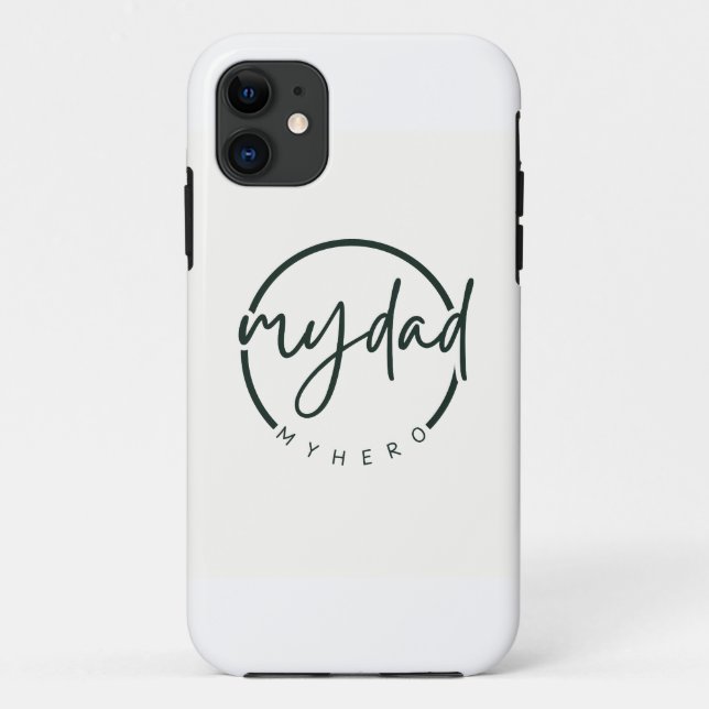 Capa Para iPhone 11 Meu Pai É Meu Herói (Verso)