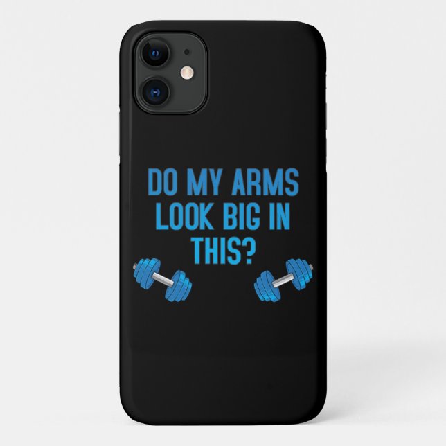 Capa Para iPhone 11 Meus Braços Parecem Grandes Nisso  (Verso)