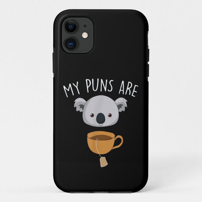 Capa Para iPhone 11 Meus trocadilhos são koala chá piadas engraçadas d (Verso)