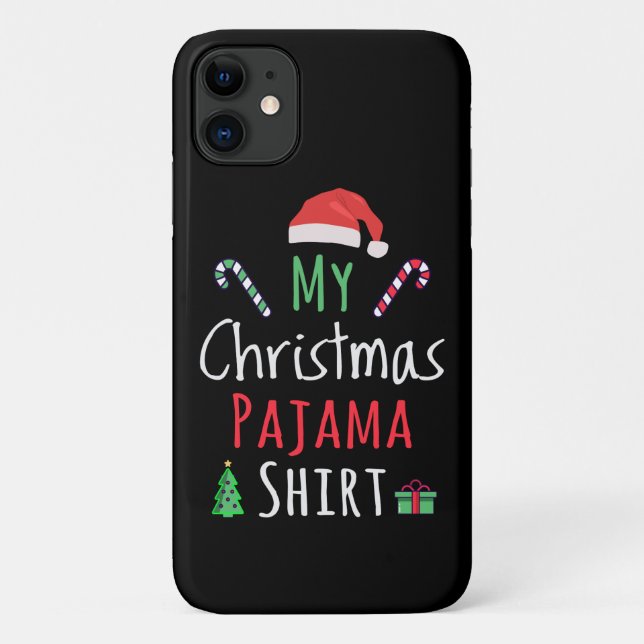 Capa Para iPhone 11 Minha Camisa de Natal do Pajama (Verso)