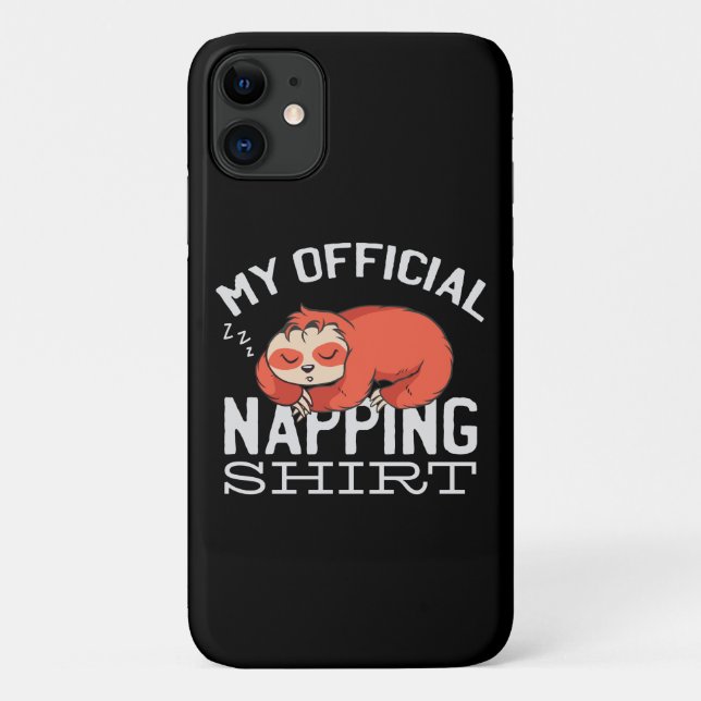 Capa Para iPhone 11 Minha camisa oficial para soneca Sloth (Verso)