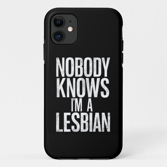 Capa Para iPhone 11 Ninguém sabe que sou um Orgulho gay Engraçado lésb (Verso)