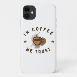 Capa Para iPhone 11 No café confiamos em engraçado