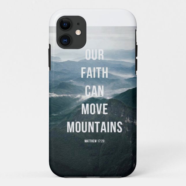 Capa Para iPhone 11 Nossa fé pode mover montanhas (Verso)