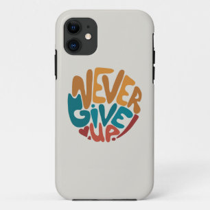 Capa Para iPhone 11 Nunca Desistir - Mensagem Motivacional Fofa