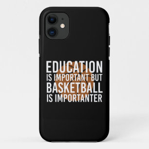 Capa Para iPhone 11 O basquete é importante para os presentes de basqu