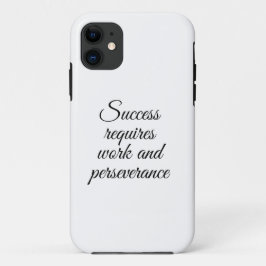 Capa Para iPhone 11 O sucesso exige trabalho e perseverança