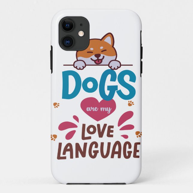 Capa Para iPhone 11 Os Cães São A Minha Língua De Amor (Verso)